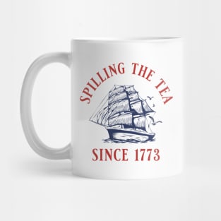 Spiling the Tea Since 1773 Mug